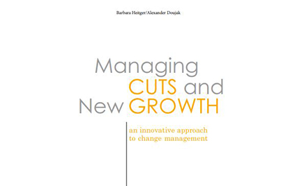 Managing Cuts and New Growth